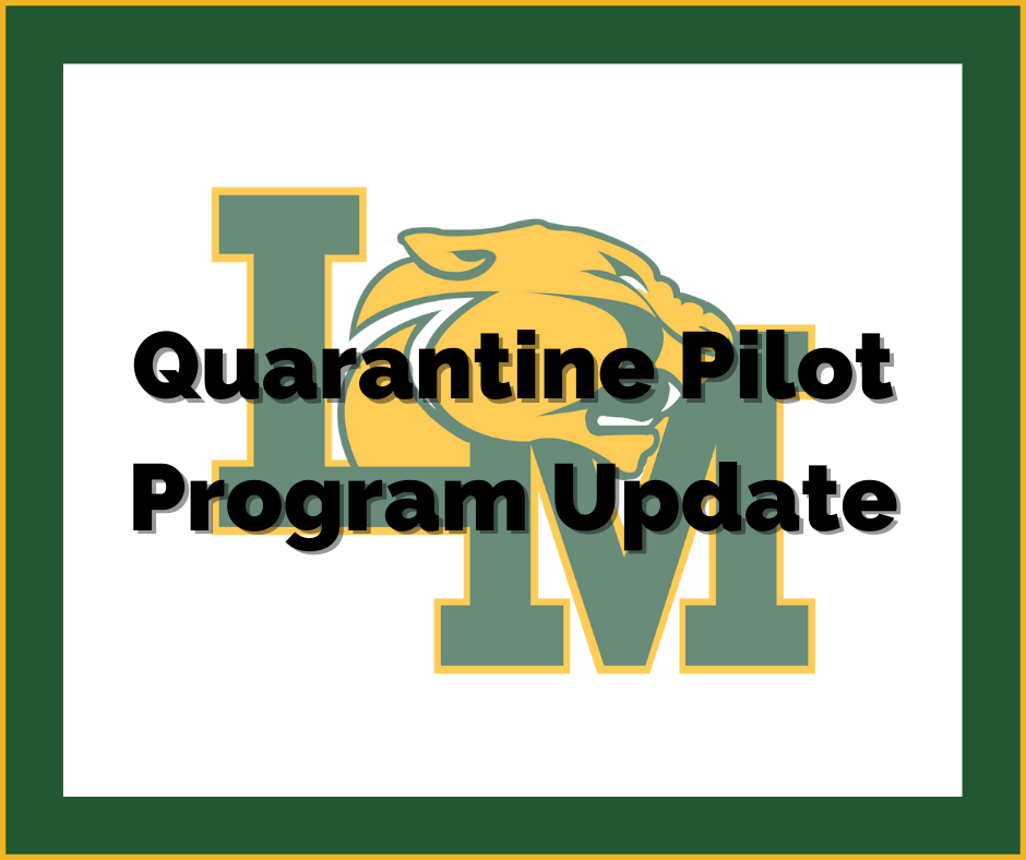 quarantine pilot program update